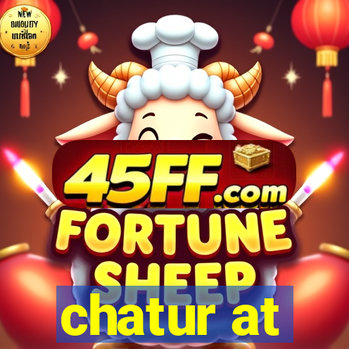 chatur at